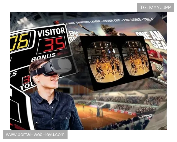 现阶段VR空间指引资产实时加载 赋予受众群体在体育直播系统内的导航权